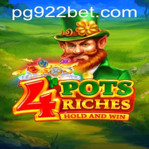 Exploring the Thrills of 4potsriches on 922bet
