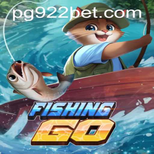 Exploring the Exciting World of FishingGO and the Role of 922bet